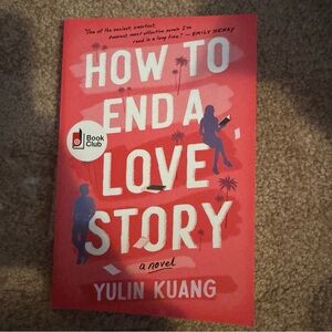 How to End a Love Story by Yulin Kuang